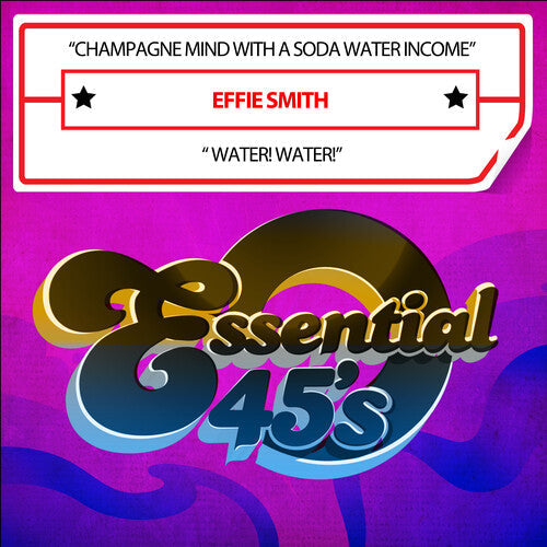 Smith,effie - Champagne Mind With A Soda Water Income - Music CD