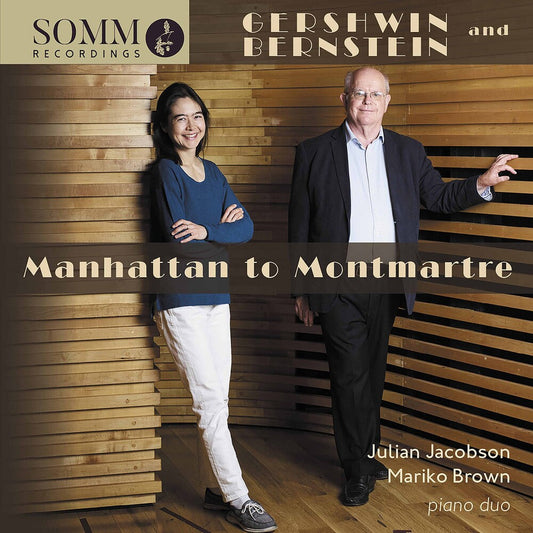 Bernstein / Jacobson / Brown - Manhattan To Montmartre Music CD