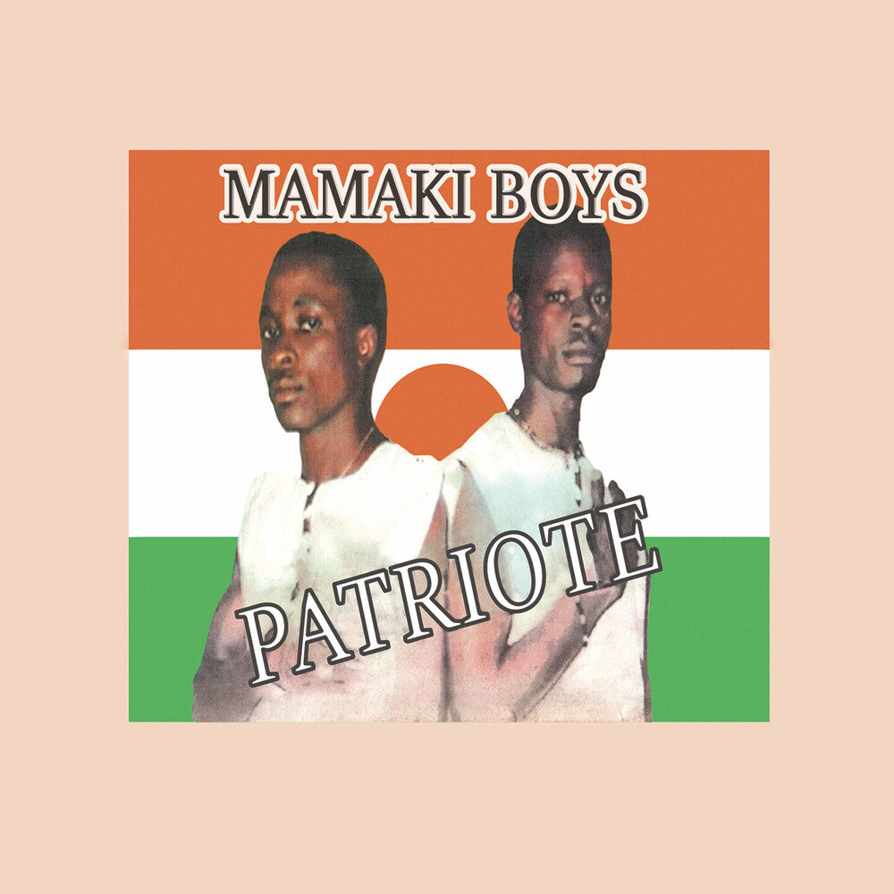 Mamaki Boys - Patriote [LP] Vinyl Record