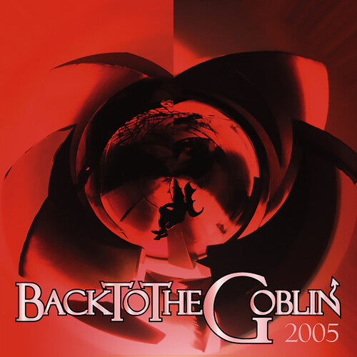 Goblin - Backtothegoblin 2005 - Music CD