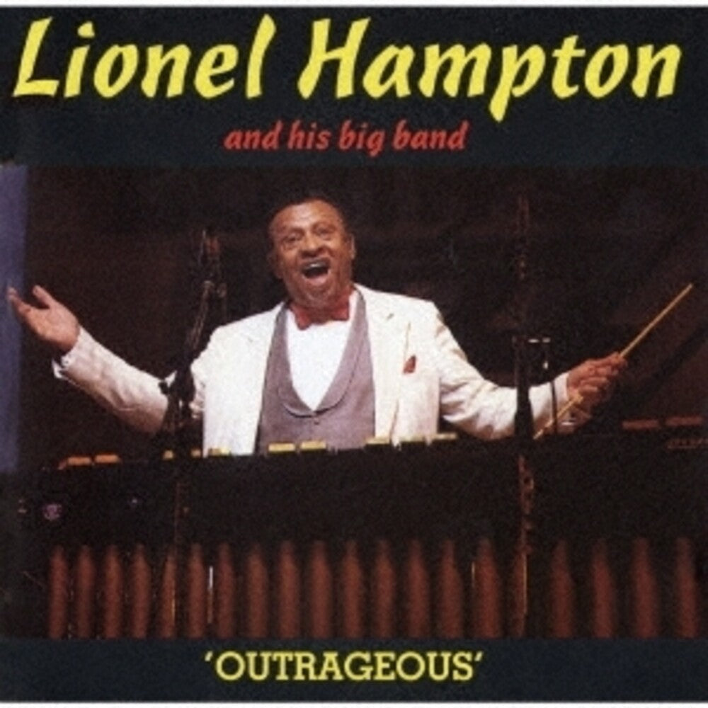 Lionel Hampton - Outrageous Music CD