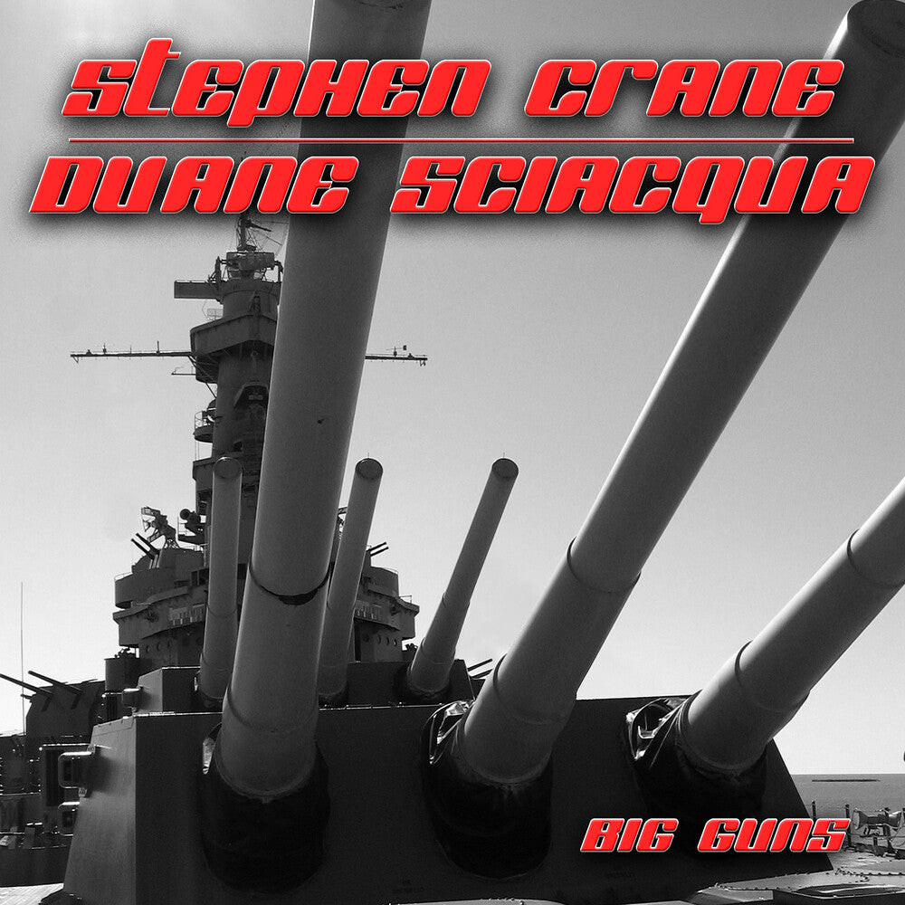 Crane Stephen  / Duane,Sciacqua - Big Guns [CD]