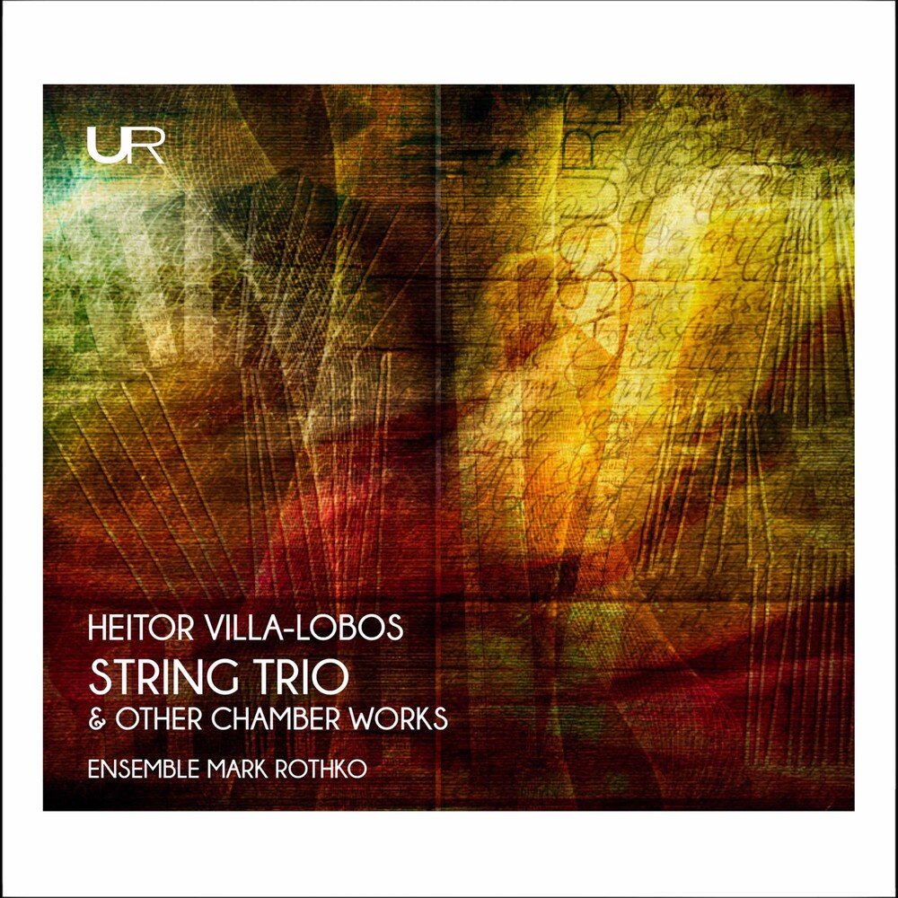 Villa-Lobos / Ensemble Mark Rothko - String Trio [CD]