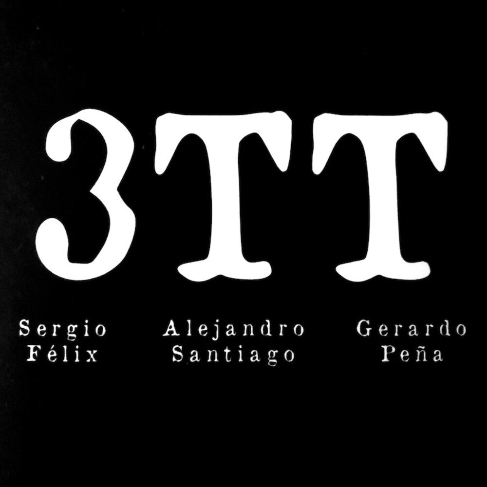 Sergio Felix  / Santiago,Alejandro / Pena,Gerardo - 3tt [CD]