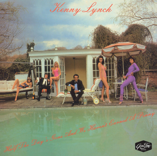 Kenny Lynch - Half The Day's Gone & We Haven't Earne'd A Penny [CD]