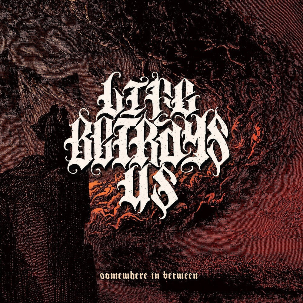 Life Betrays Us - Somewhere In Between (Uk) Music CD