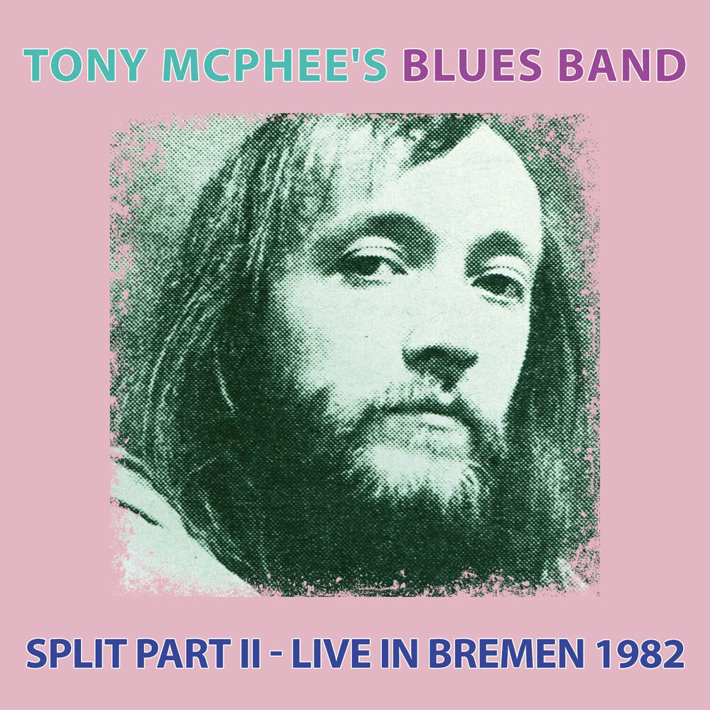 Tony McPhee's Blues Band - Split Part Ii: Live At Bremen 1982 [CD]