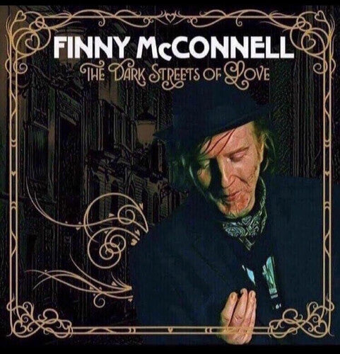 Mcconnell,finny - Dark Streets Of Love - Music CD