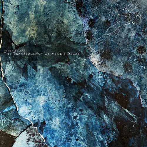 Bjargo,peter - Translucency Of Mind's Decay - Vinyl Record