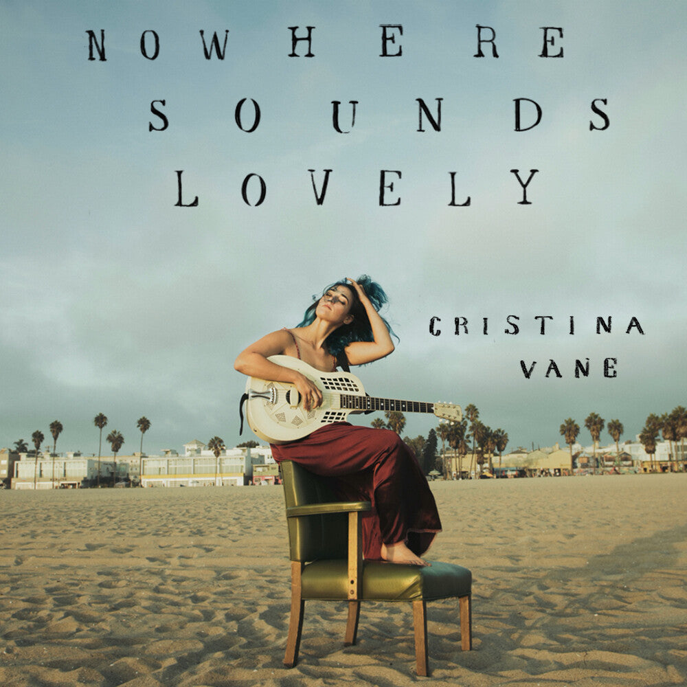 Cristina Vane - Nowhere Sounds Lovely [CD]