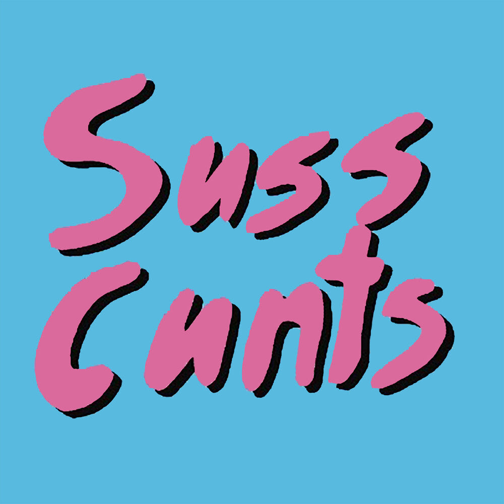 Suss Cunts - Get Laid [7" Vinyl]