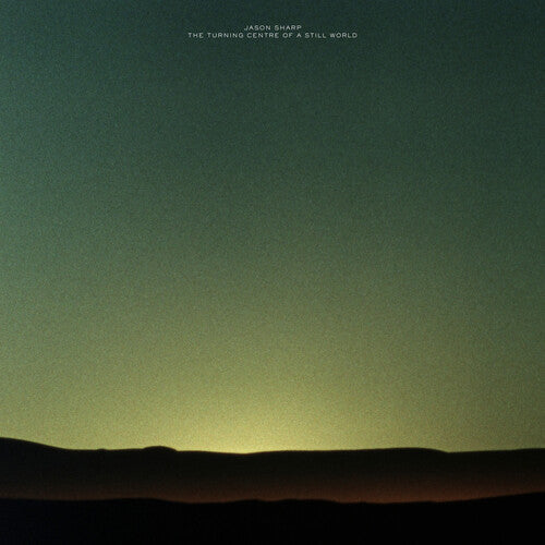 Sharp,jason - Turning Centre Of A Still World - Music CD