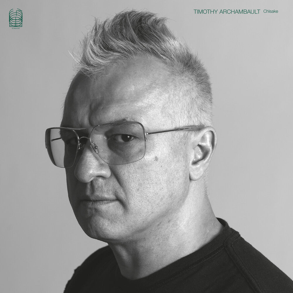 Timothy Archambault - Chisake [LP] Vinyl Record