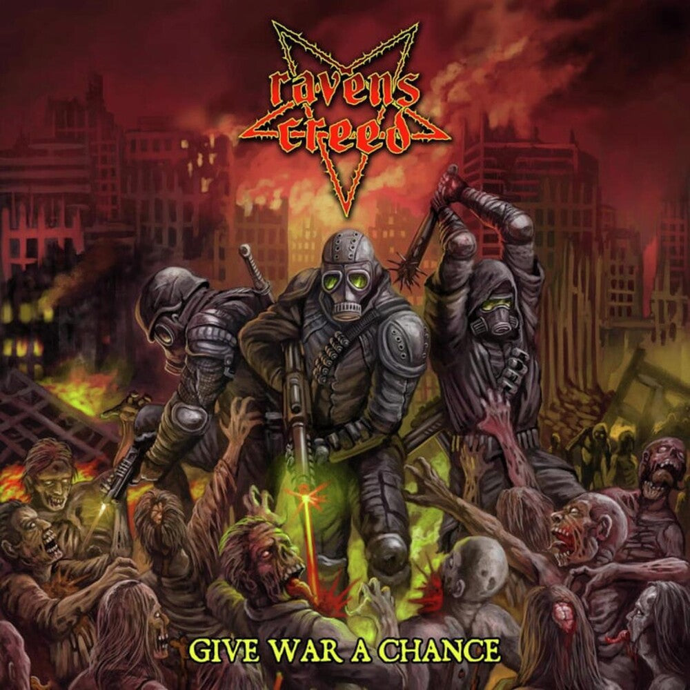 Ravens Creed - Give War A Chance [CD]