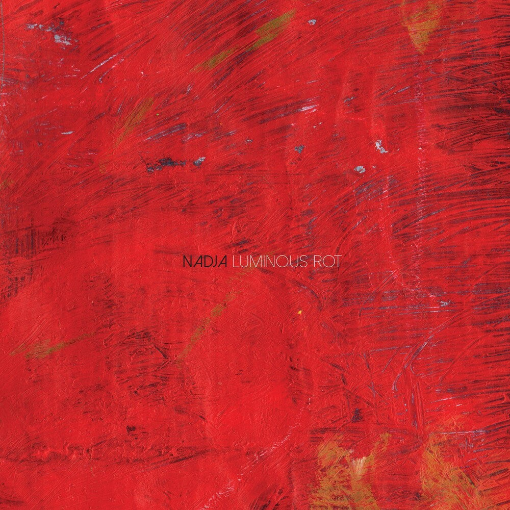 Nadja - Luminous Rot (Aus) [LP] Vinyl Record