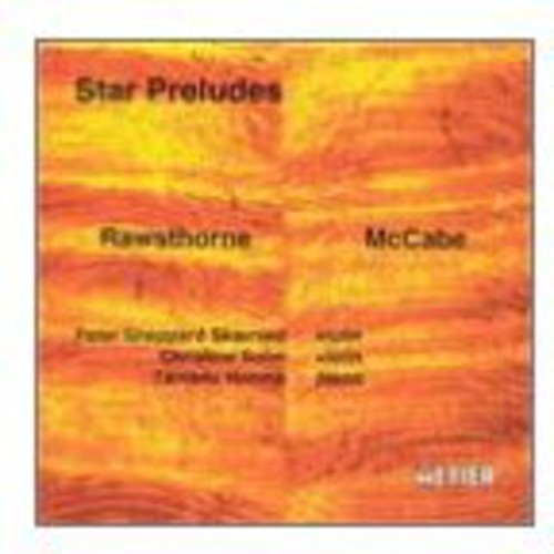 Rawsthorne/Mccabe - Star Preludes [CD]