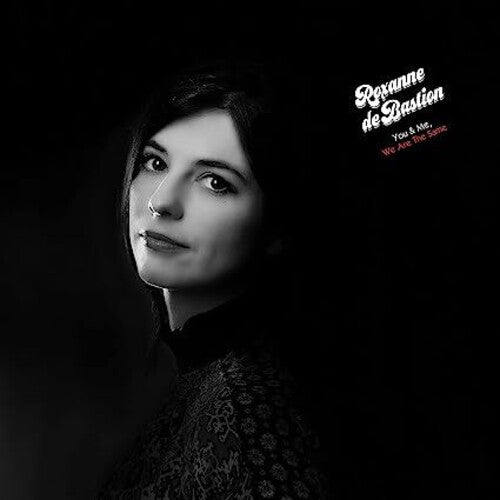 De Bastion,roxanne - You & Me We Are The Same - Vinyl Record