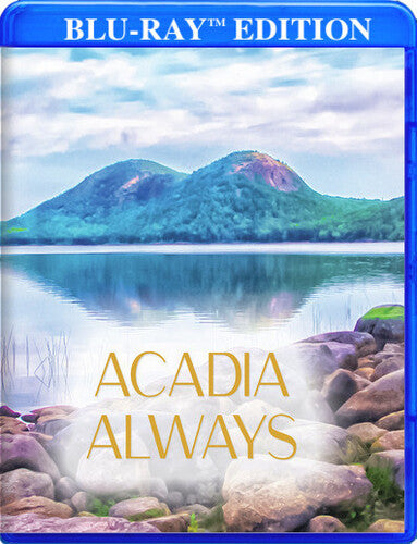 Acadia Always - Acadia Always - Blu-ray