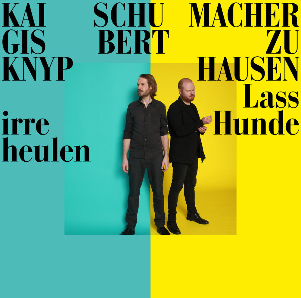 Schubert / Knyphausen / Schumacher - Lass Irre Hunde Heulen [LP] Vinyl Record