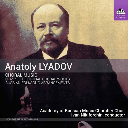 Lyadov / Nikiforchin - Choral Music - Music CD