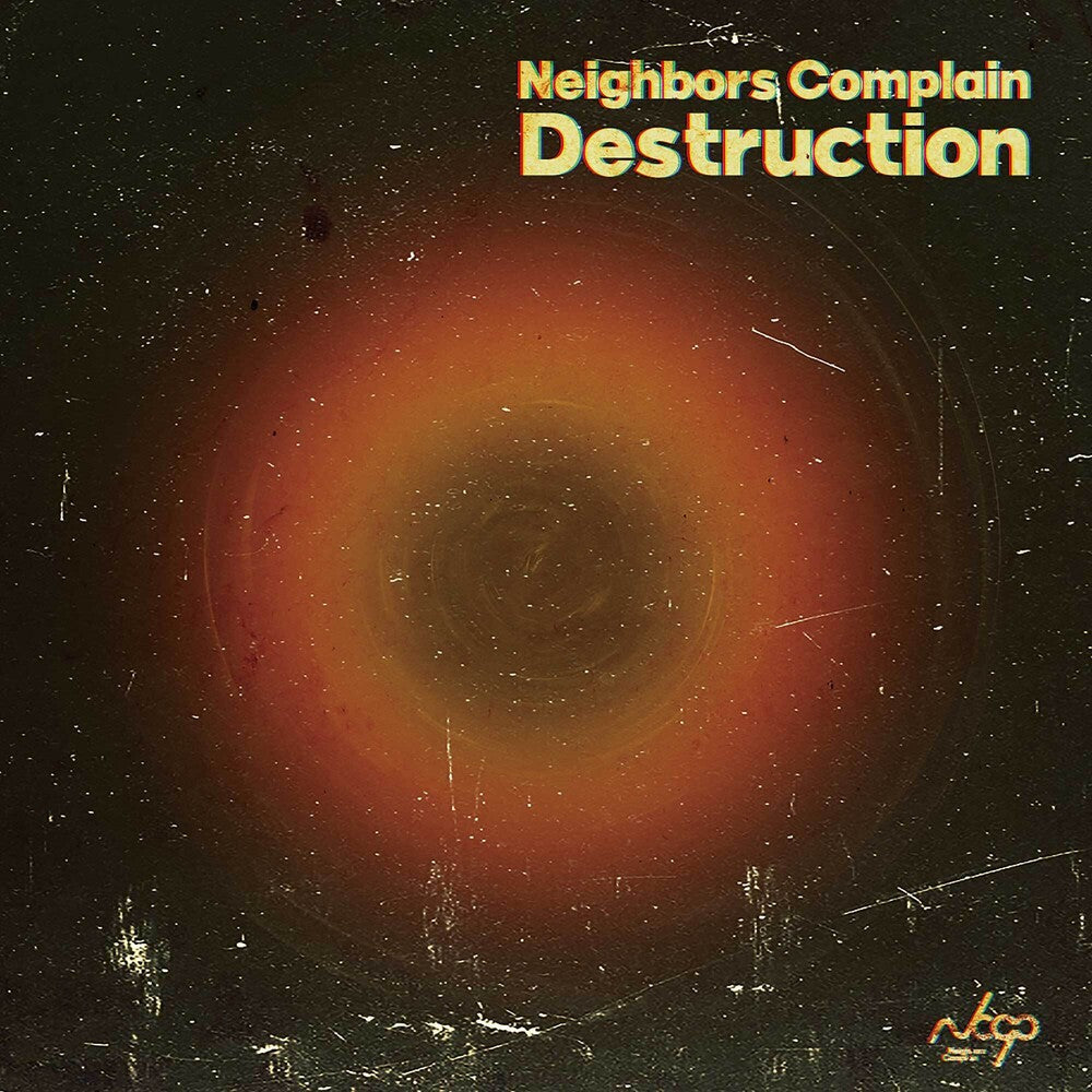 Neighbors Complain - Destruction [LP] Vinyl Record