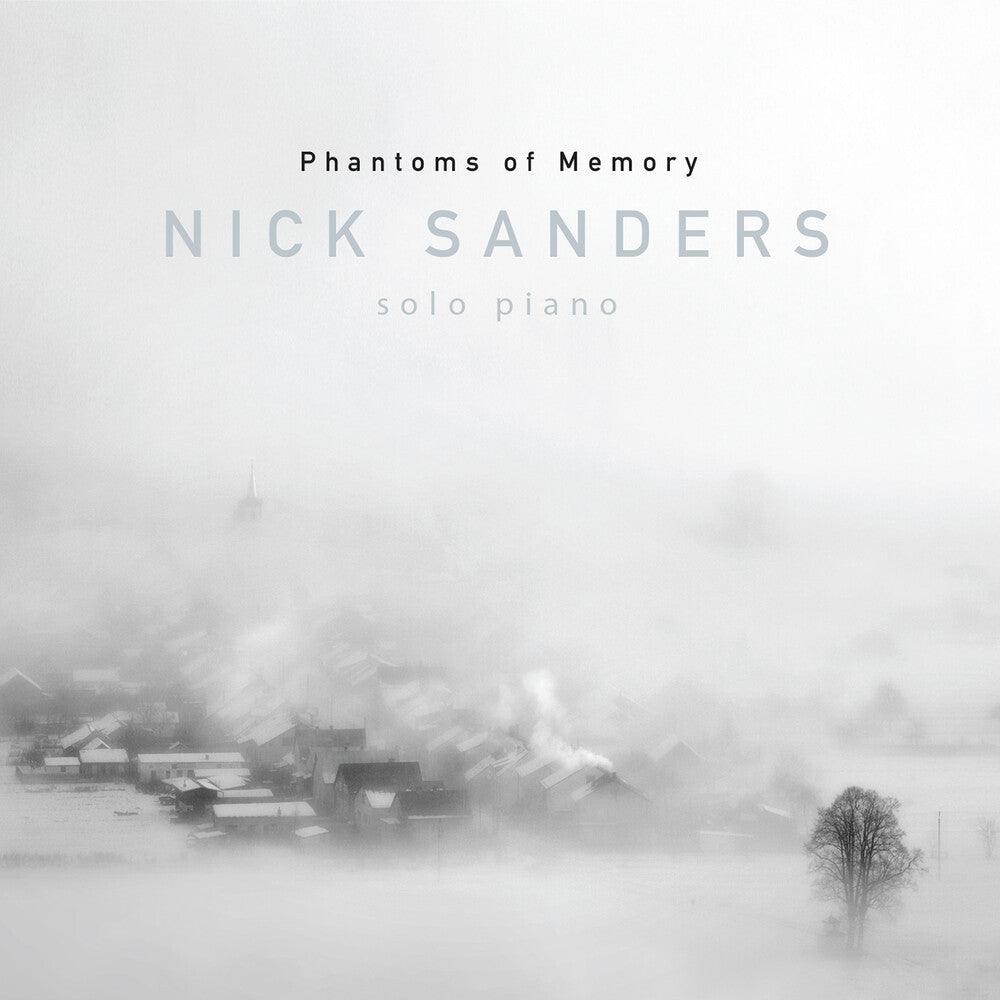 Nick Sanders - Phamtoms Of Memory Music CD