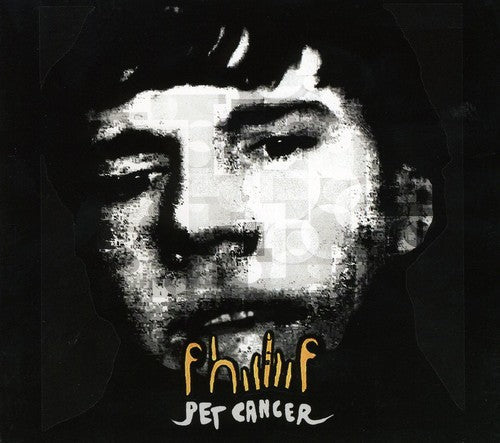 Phiiliip - Pet Cancer [CD]