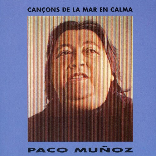 Munoz,paco - Cancons De La Mar En Calma - Music CD