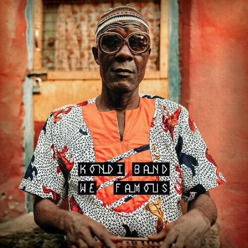 Kondi Band - We Famous - Vinyl Record