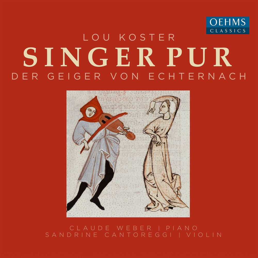 Koster / Singer Pur - Der Geiger Von Echternach Music CD