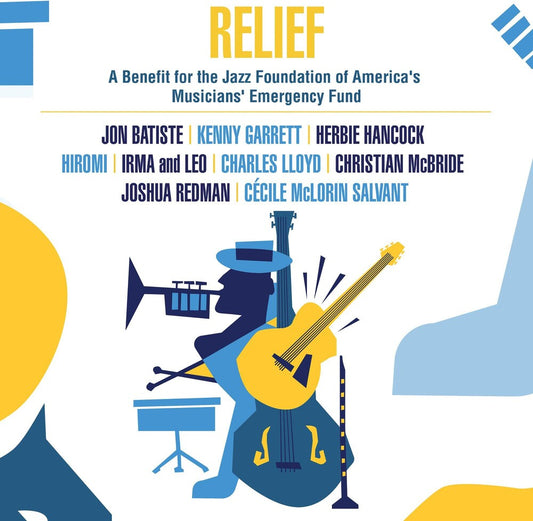 Various Artists - Relief - A Benefit for the Jazz Foundation of America's Musicians' Emergency Fund Music CD
