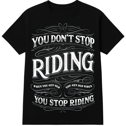 Quotes Biker T-Shirt
