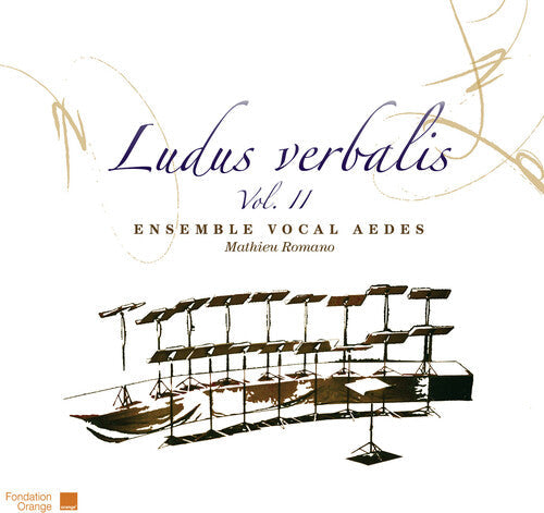 Romano / Ensemble Vocal Aedes - V2: Ludus Verbalis - Music CD