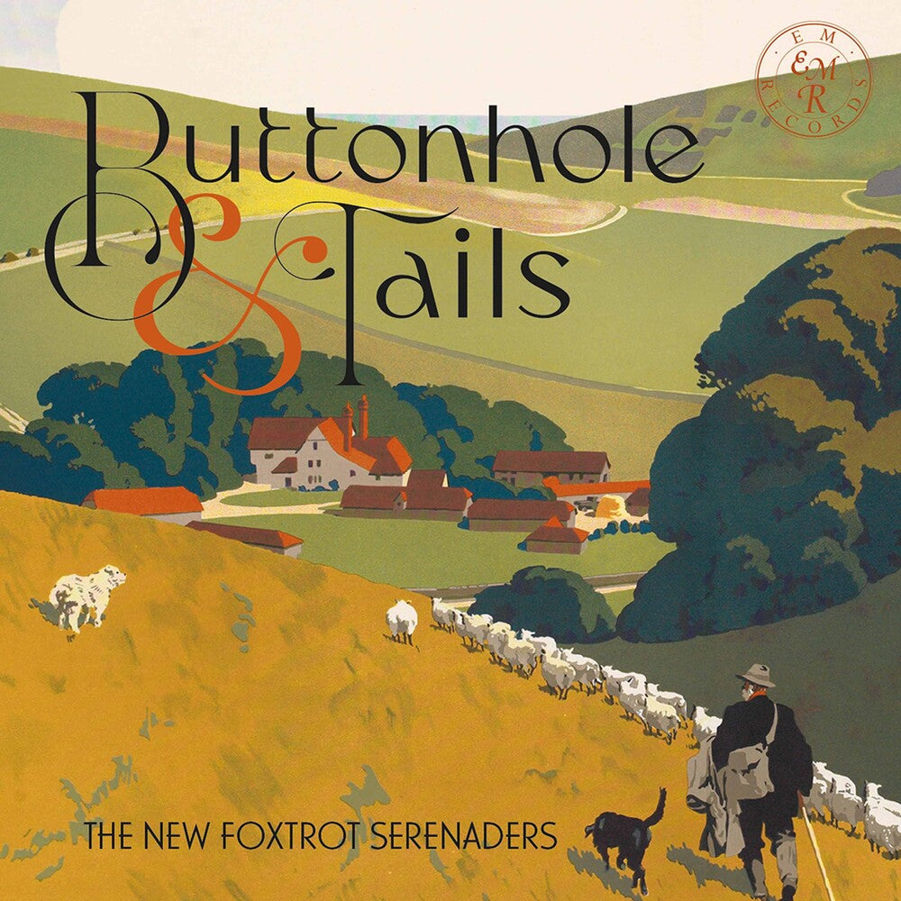 New Foxtrot Serenaders - Buttonhole & Tails [CD]