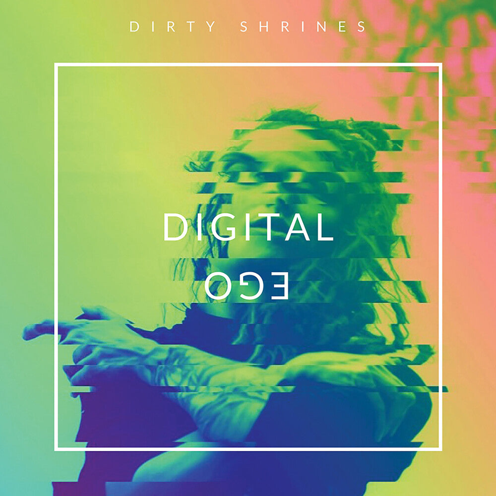 Dirty Shrines - Digital Ego [LP] Vinyl Record