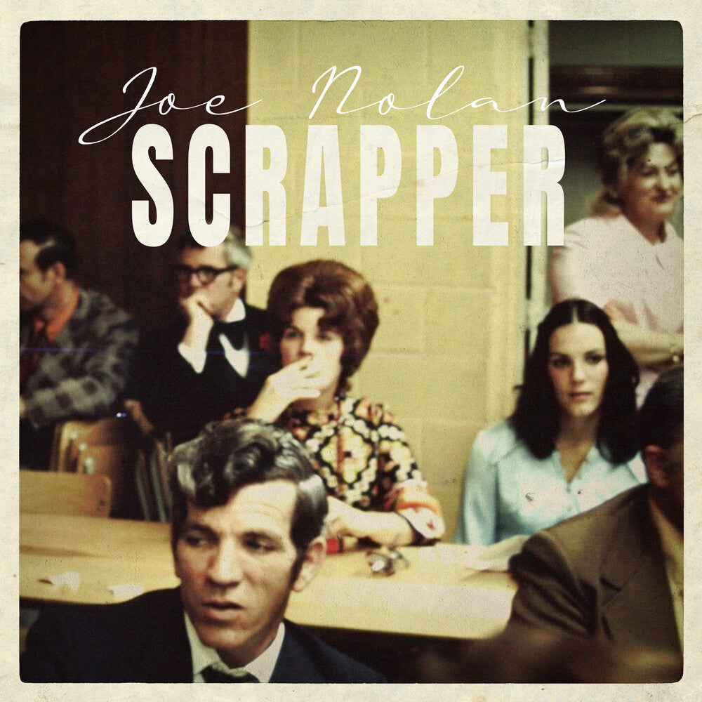 Joe Nolan - Scrapper [LP] Vinyl Record