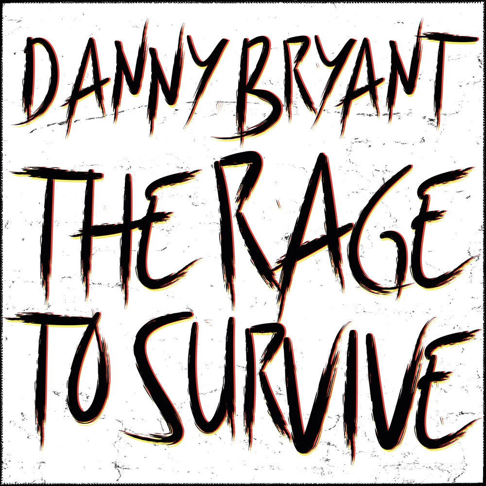 Danny Bryant - Rage To Survive Music CD