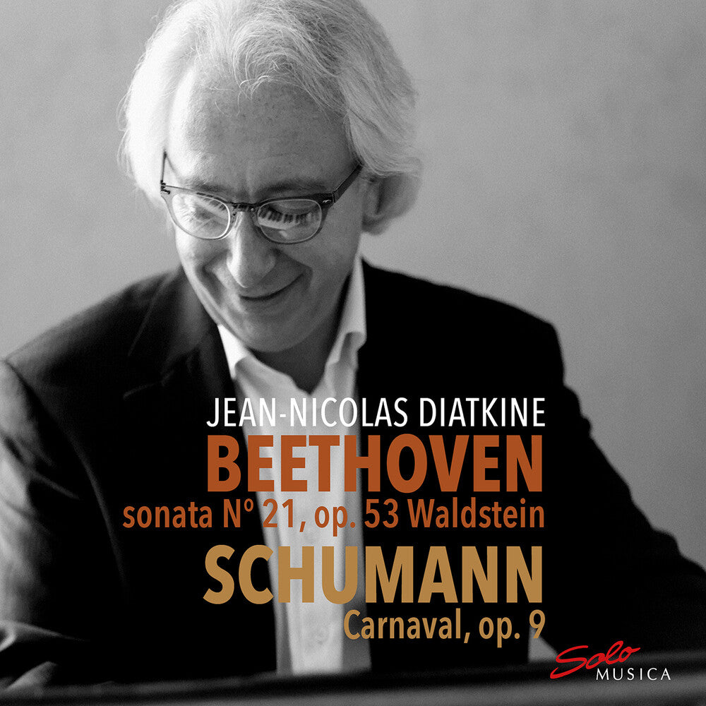 Beethoven / Diatkine - Sonata 21 53 Carnaval 9 [CD]