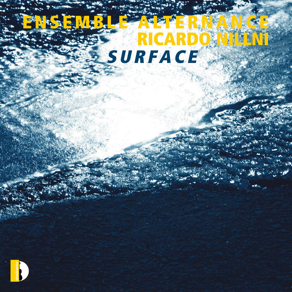 Nillni / Ensemble Alternance - Surface Music CD