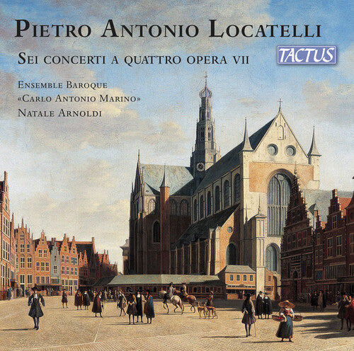 Locatelli - Sei Concerti A Quattro Opera Vii - Music CD