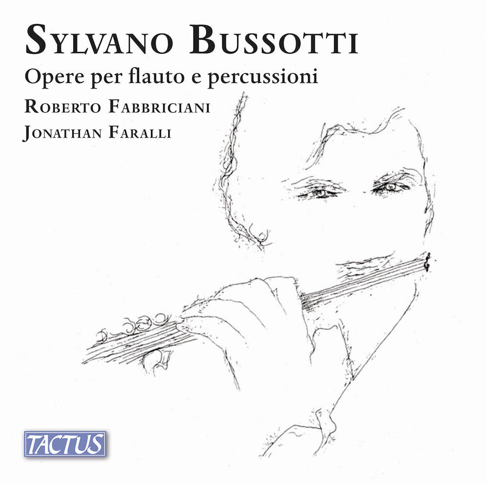 Bussotti / Fabbriciani / Faralli - Opere Per Flauto E Percussioni [CD]