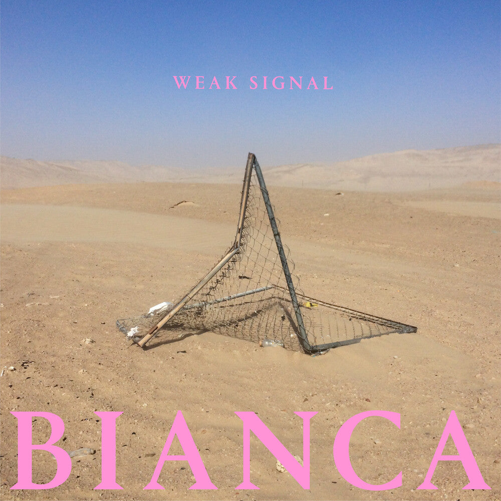 Weak Signal - Bianca [LP] Vinyl Record