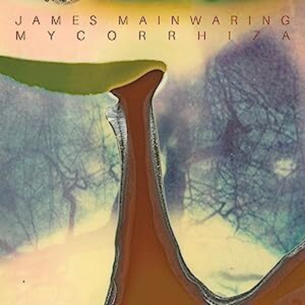 Mainwaring, James - Mycorrhiza [CD]
