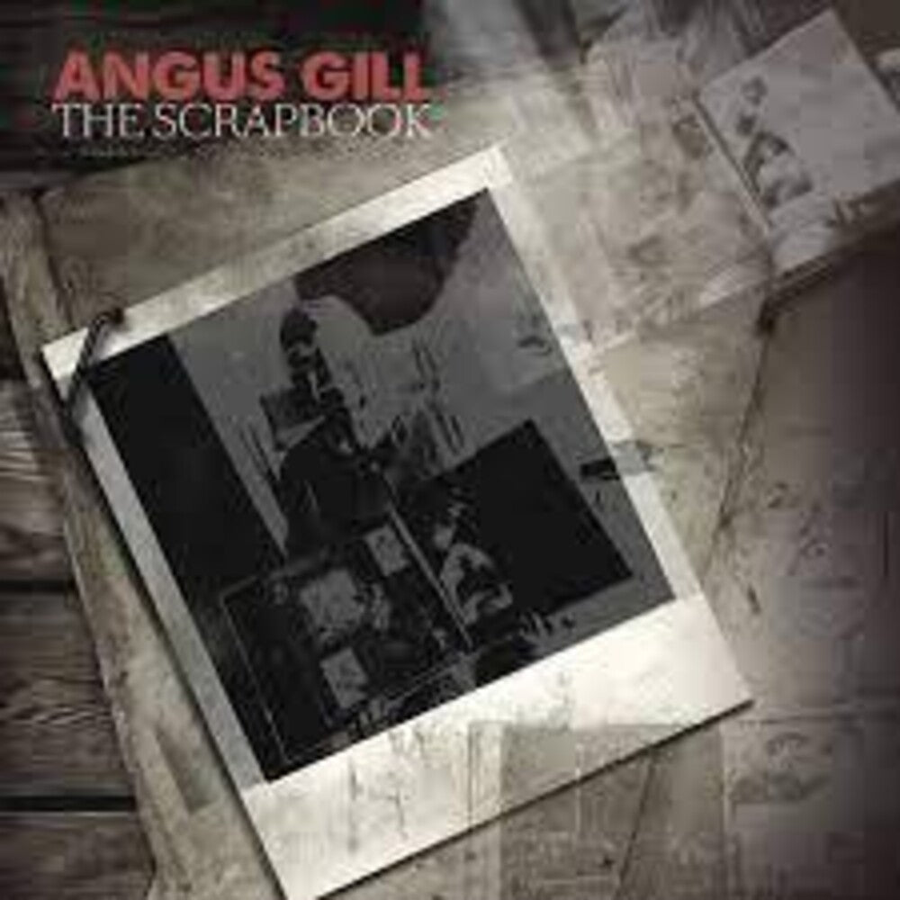 Angus Gill - Scrapbook [CD]