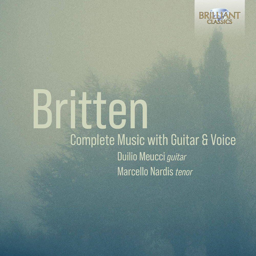 Britten / Meucci / Nardis - Complete Guitar & Voice Music CD