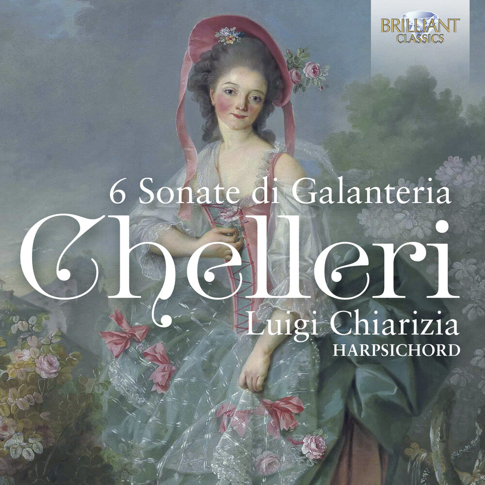Chelleri / Chiarizia - 6 Sonate Di Galanteria [CD]