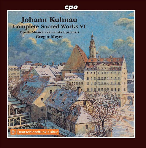 Kuhnau / Camerata Lipsiensis / Meyer - Complete Sacred Works 6 - Music CD
