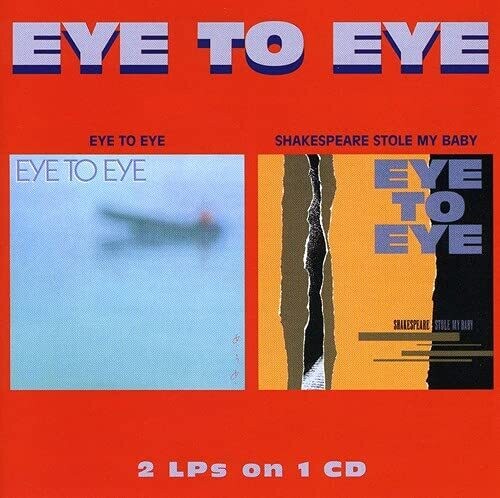 Eye To Eye - Eye To Eye / Shakespeare Stole My Baby (2-fer) - Music CD