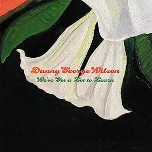 Danny Wilson  George - We've Got A Lot To Learn (Uk) [7" Vinyl]