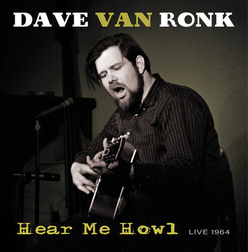 Ronk,dave Ron - Hear Me Howl - Live 1964 - Vinyl Record